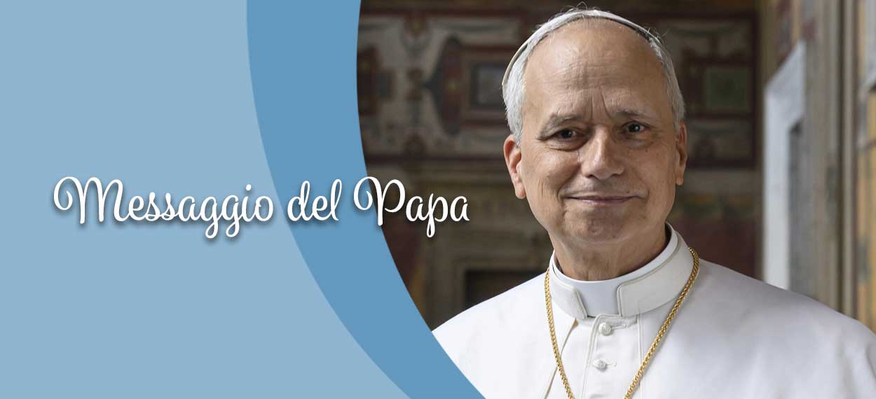 Messaggio del Santo Padre Leone XIV per la 100ª Giornata Missionaria Mondiale